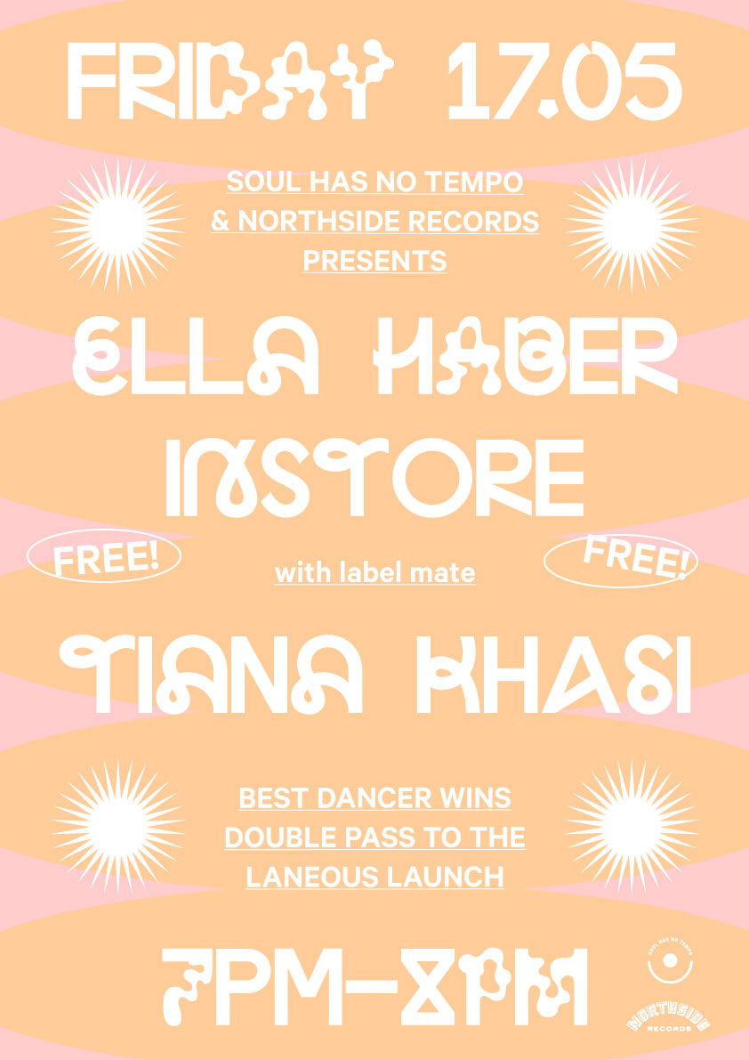 INSTORE ANNOUNCEMENT – ELLA HABER with TIANA KHASI